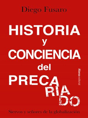 cover image of Historia y conciencia del precariado